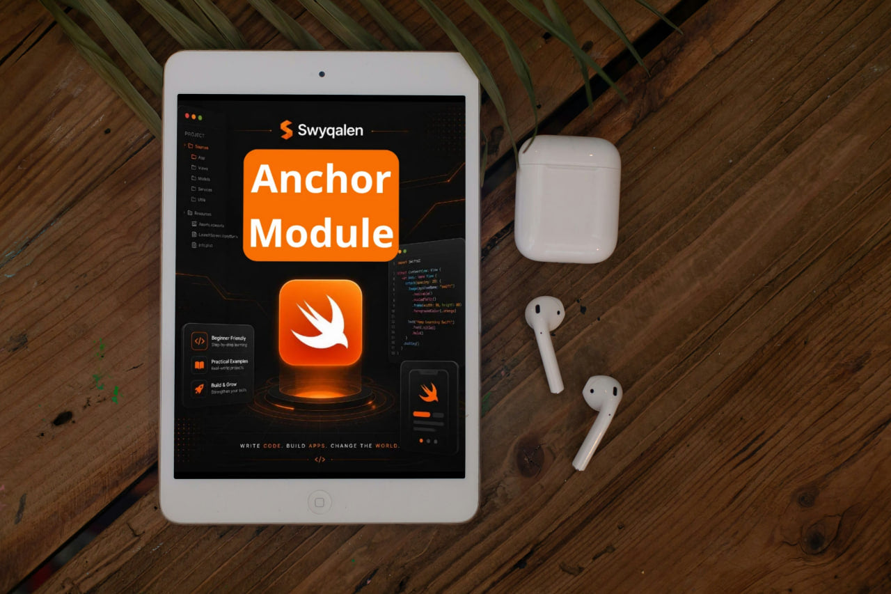 Tablet displaying 'Anchor Module' on a wooden surface with airpods.